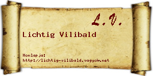 Lichtig Vilibald névjegykártya